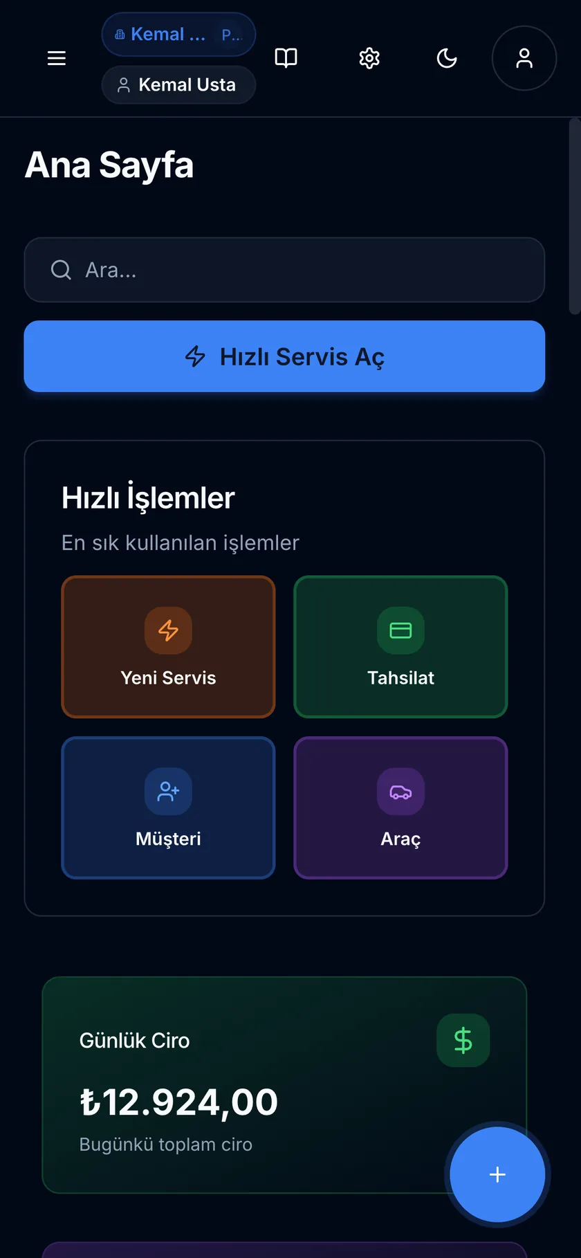 Uygulamanın telefondaki ana sayfası: Hızlı Servis Aç düğmesi, hızlı işlemler ve günlük ciro